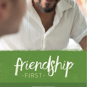 Friendship First - The book