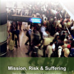 Mission Risk and Suffering
