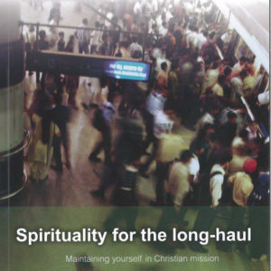 Spirituality for the Long Haul